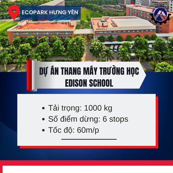 Thang máy trường học 1000 kg - Ecopark Hưng Yên